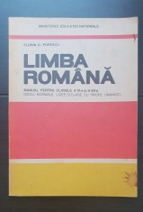 Limba Rom&acirc;nă. Manual pnpentru clasele a XI-a și a XII-a (Școli normale, licee și clase cu profil umanist) - Florin D. Popescu