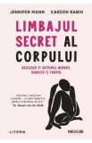 Limbajul secret al corpului - Jennifer Mann, Karden Rabin
