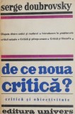 De ce noua critica? Critica si obiectivitate - Serge Doubrovsky