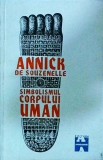 Annick de Souzenelle - Simbolismul corpului uman