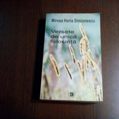 MIRCEA HORIA SIMIONESCU (autograf) - Versete de Unica Folosinta -2010, 435 p
