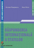 Răspunderea internațională a statelor - Paperback brosat - Raul Miron, Nicolae Ploeșteanu - Universitară