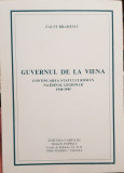 GUVERNUL DE LA VIENA FAUST BRADESCU EDIT CARPATII 1989 MADRID MISCAREA LEGIONARA