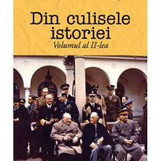 Din culisele istoriei (Vol. II) - Paperback brosat - Doru Dumitrescu, Mihai Manea, Mirela Popescu - Nominatrix