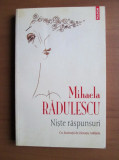 Mihaela Radulescu - Niste raspunsuri (cu ilustratii de Horatiu Malaele), Polirom