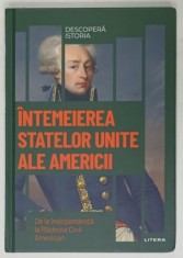 INTEMEIEREA STATELOR UNITE ALE AMERICII , DE LA INDEPENDENTA LA RAZBOIUL CIVIL AMERICAN de JORDI FIGUEROLA , 2023