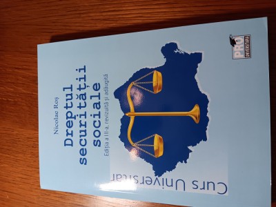 Dreptul securitatii sociale, Nicolae Ros, Editia3, Curs universitar, 2023 foto