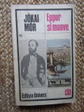 Eppur Si Muove - Jokai Mor