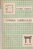Florin Vasiliu - Umbra libelulei. Antologie a haik-ului romanesc