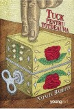 Tuck pentru totdeauna - Natalie Babbitt - Carte pentru copii - Povesti