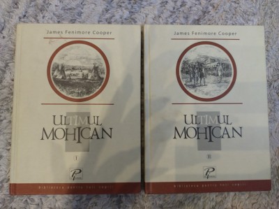 Ultimul mohican. James Fenimore Cooper. 2 volume. Lichidare stoc! foto
