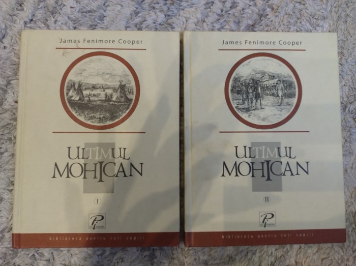 Ultimul mohican. James Fenimore Cooper. 2 volume. Lichidare stoc!