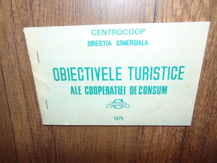 Obiectivele Turistice ale Cooperativei de Consum anul 1975