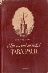 AM VAZUT CU OCHII ?ARA PACII ? DOCTOR PETRU GROZA foto