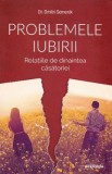 Problemele iubirii - Dmitri Semenik