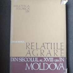 V. Mihordea - Re,atiile agrare din secolul al XVIII-lea in Moldova