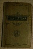 Les latins : pages principales des auteurs du programme .../ Ch. Georgin 1926