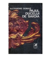 Alexandre Dumas - Pajul ducelui de Savoia - 118288
