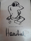Hanibal - Eugen Jebeleanu ,549053, cartea romaneasca