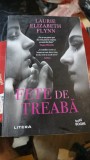 Fete de Treaba - Laurie Elizabeth Flynn