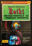 REIKI &ndash; METODA ORIENTALA de TRANSFER ENERGETIC &ndash; Dumitru Hristenco 128 pag Energia Universala si Romania Tratamente Shambala Energetica 1994 TEORA