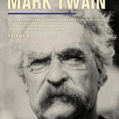 Autobiography of Mark Twain, Volume 3 | Mark Twain