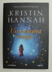 UN MOMENT MAGIC de KRISTIN HANNAH , 2021 foto