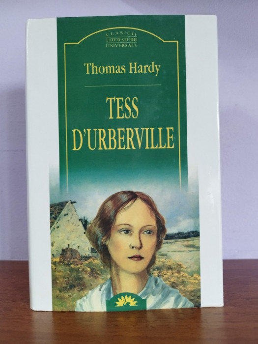 Thomas Hardy &ndash; Tess D&rsquo;Uberville