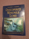 Descoperiti minunile lumii ~ Reader&#039;s Digest