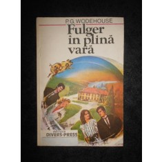 P. G. Wodehouse - Fulger in plina vara