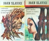 Ioan Slavici - Nuvele. Gura satului. Moara cu noroc. Padureanca. Comoara. Vatra