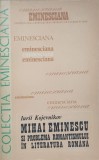 MIHAI EMINESCU SI PROBLEMA ROMANTISMULUI IN LITERATURA ROMANA-IURII KOJEVNIKOV-225533