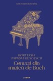 Concert din muzica de Bach/Hortensia Papadat-Bengescu