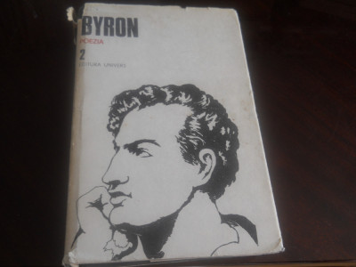 Byron - Poezia,Satire vol 2 1986 Nou Ed. Univers. Cartonata cu supracoperta foto