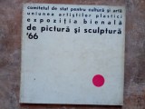 Expoziția bienală de pictură și sculptură 66, sala Dalles, București 1966