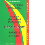 Literatura romana. Relatia dintre doua personaje. Bacalaureat. Paralele literare