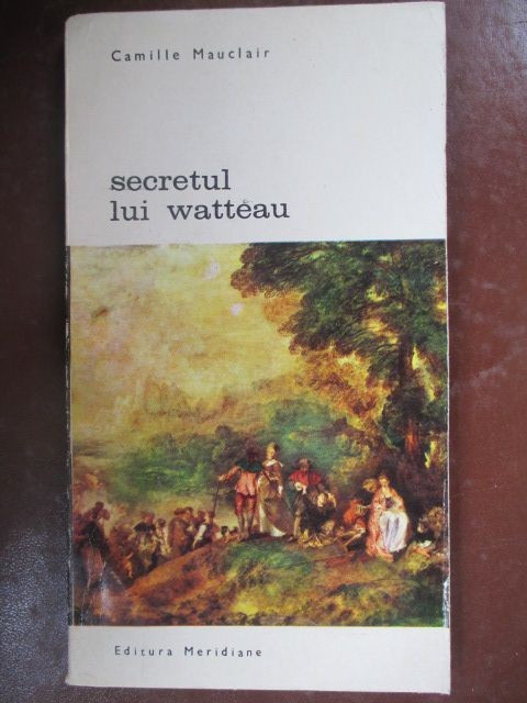 Secretul lui Watteau-Camille Mauclair