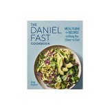 The Daniel Fast Cookbook: Meal Plans and Recipes to Bring You Closer to God