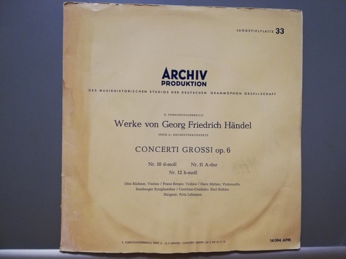Handel &ndash; Concerti Grossi no 10,11,12 (1963/Deusche Grammophon/RFG) - VINIL/NM