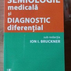 Semiologie medicala si diagnostic diferential Ion I.Brukner