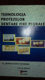 Tehnologia protezelor dentare fixe plurale Monica Silvia Tatarciuc