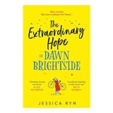 Extraordinary Hope of Dawn Brightside