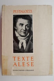 Texte alese &ndash; J. H. Pestalozzi (supracoperta uzata)