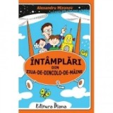 Intamplari din ziua-de-dincolo-de-maine - Alexandru Mironov