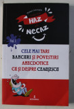 CELE MAI TARI BANCURI SI POVESTIRI ANECDOTICE CU SI DESPRE CEAUSESCU , BANCURI , POANTE SI SOPARLE CULESE de TOMA CARAGIU , 2018