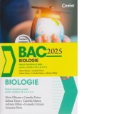 Bacalaureat 2025. Biologie. Notiuni teoretice si teste pentru clasele a IX-a si a X-a