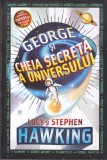 AS - LUCY SI STEPHEN HAWKING - GEORGE SI CHEIA SECRETA A UNIVERSULUI