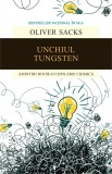 Unchiul Tungsten. Amintiri dintr-o copilarie chimica - Oliver Sacks