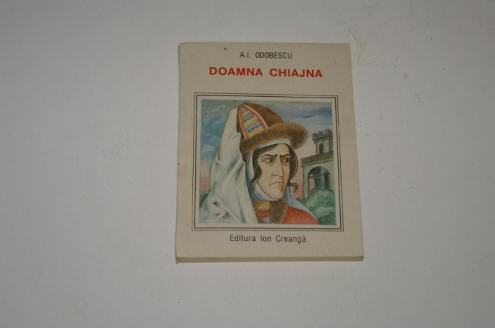 Doamna Chiajna - A. I. Odobescu