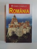 GHID COMPLET ROMANIA , 2007 * EDITURA AQUILA